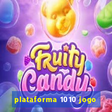 plataforma 1010 jogo